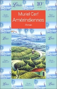 Amérindiennes - Muriel Cerf