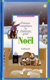 Poésies, comptines et chansons pour Noël - Collectif