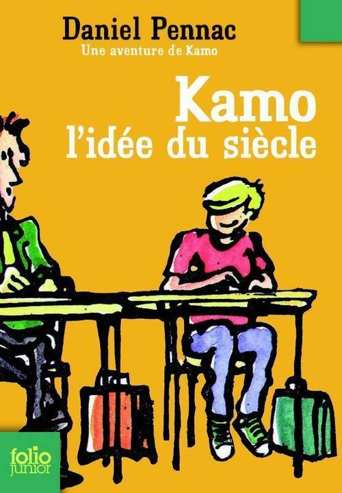 Kamo. L'idée du siècle - Daniel Pennac