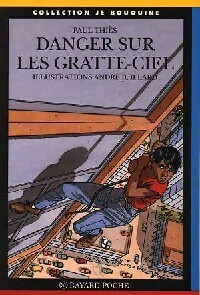 Danger sur les gratte-ciel - Paul Thiès