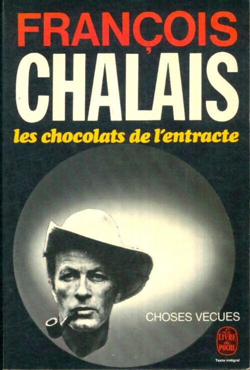Les chocolats de l'entracte - François Chalais