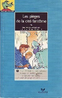 Les pièges de la cité fantôme - Max Heigy
