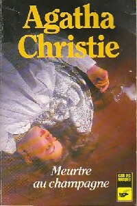 Meurtre au champagne - Agatha Christie