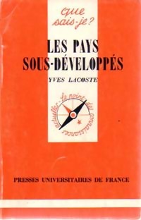 Les pays sous-développés - Yves Lacoste