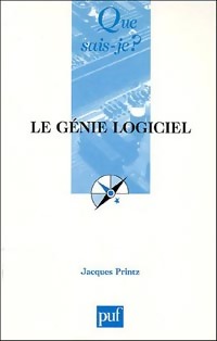 Le génie logiciel - Jacques Printz