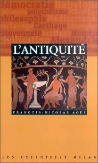 L'antiquité - François Nicolas Agel