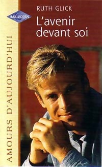 L'avenir devant soi - Ruth Glick