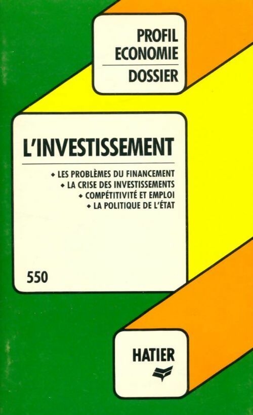 L'investissement - Anne-Marie Drai