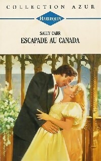 Escapade au Canada - Sally Carr