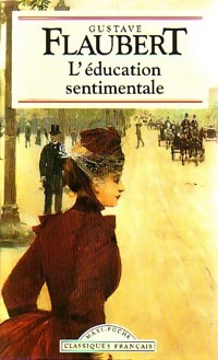 L'éducation sentimentale - Gustave Flaubert