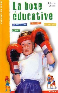 La boxe éducative - Olivier Lhote