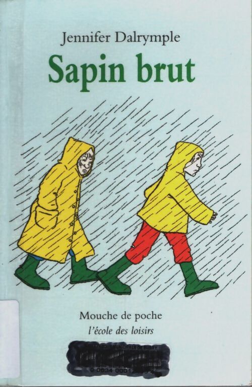 Sapin brut - Jennifer Dalrymple