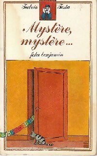 Mystère, mystère - Fulvio Testa