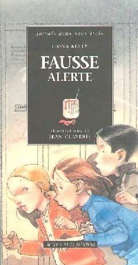 Fausse alerte - Fiona Kelly