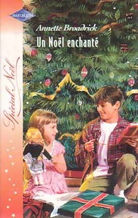 Un noël enchanté - Annette Broadrick