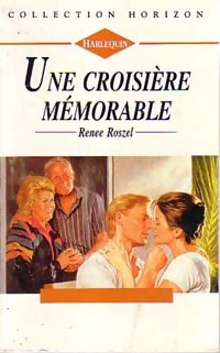 Une croisière mémorable - Renee Roszel