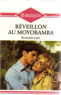 Réveillon au Moyobamba - Roumélia Lane