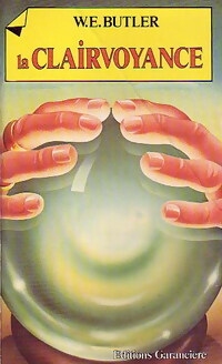 La clairvoyance - W.E. Butler