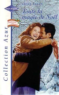 Toute la magie de Noël - Grace Green