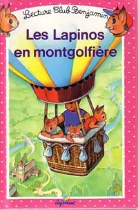 Les lapinos en Montgolfière - Ann Rocard