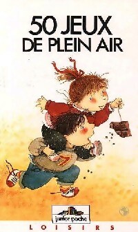50 jeux de plein air - René Tharlet