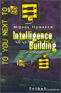 Intelligence building - Michel Honaker