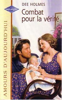 Combat pour la vérité - Dee Holmes