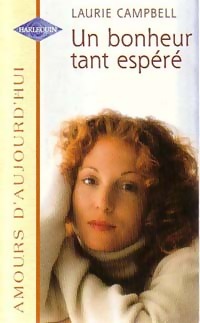 Un bonheur tant espéré - Laurie Campbell
