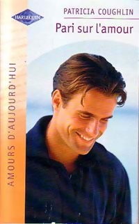 Pari sur l'amour - Patricia Coughlin