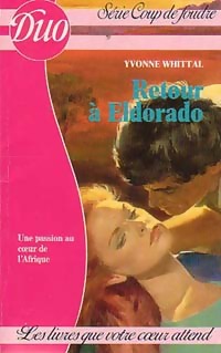 Retour à Eldorado - Yvonne Whittal