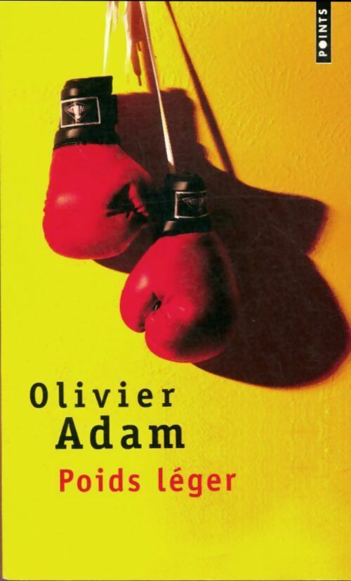 Poids léger - Olivier Adam
