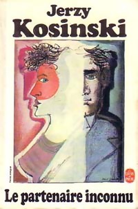 Le partenaire inconnu - Jerzy Kosinski