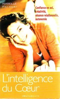 L'intelligence du coeur - Isabelle Filliozat