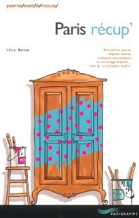 Paris récup' - Valérie Moreno