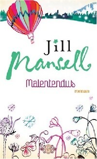 Malentendus - Jill Mansell