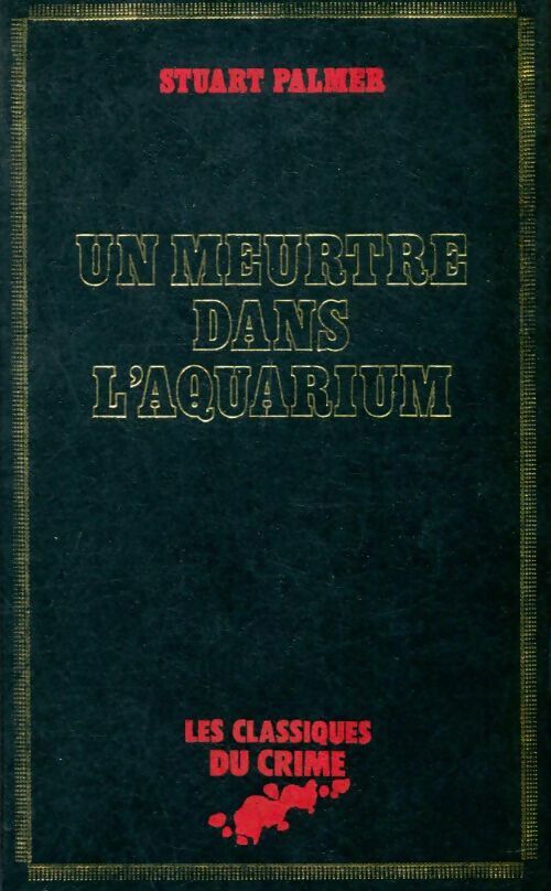 Un meurtre dans l'aquarium - Stuart Palmer