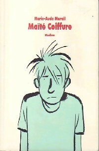 Maïté coiffure - Marie-Aude Murail