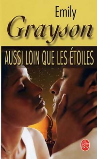 Aussi loin que les étoiles - Emily Grayson