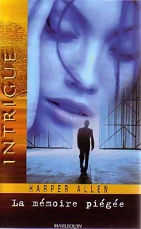 La mémoire piégée - Harper Allen
