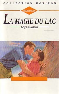 La magie du lac - Leigh Michaels