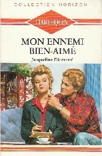 Mon ennemi bien-aimé - Jacqueline Diamond