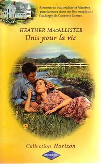 Unis pour la vie - Heather McAllister