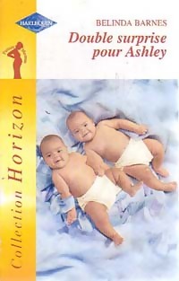 Double surprise pour Ashley - Belinda Barnes