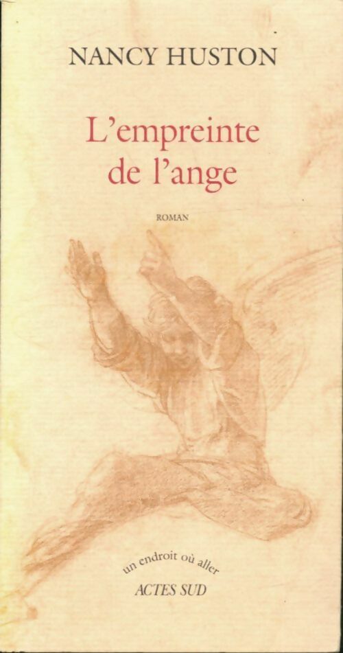 L'empreinte de l'ange - Nancy Huston