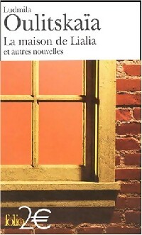 La maison de Lialia - Ludmila Oulistskaïa