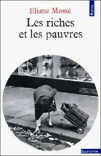 Les riches et les pauvres - Eliane Mossé