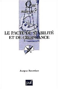 Le pacte de stabilité et de croissance - Jacques Bourrinet