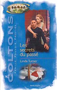 Les secrets du passé - Linda Turner