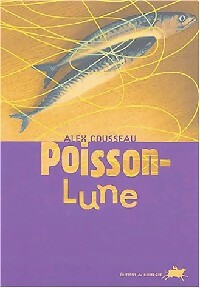 Poisson-lune - Alex Cousseau