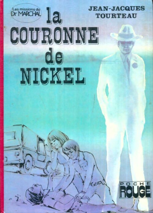 La couronne de nickel - Jean-Jacques Tourteau